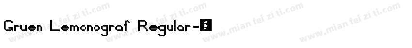 Gruen Lemonograf Regular字体转换